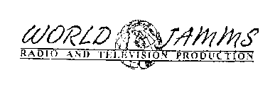 WORLD JAMMS RADIO AND TELEVISION PRODUCTION