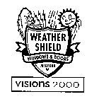 VISIONS 2000 WEATHER SHIELD WINDOWS & DOORS MEDFORD WI