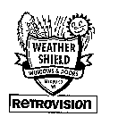 RETROVISION WEATHER SHIELD WINDOWS & DOORS MEDFORD WI