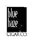 BLUE HAZE CIGAR CO.