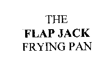 THE FLAP JACK FRYING PAN