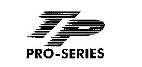 T P PRO - SERIES