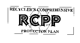 RCCP RECYCLER'S COMPREHENSIVE PROTECTOR PLAN
