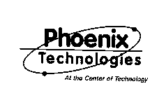PHOENIX TECHNOLOGIES AT THE CENTER OF TECHNOLOGY