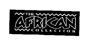 THE AFRICAN COLLECTION