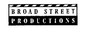 BROAD STREET PRODUCTIONS