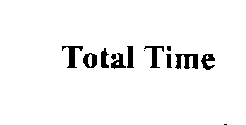 TOTAL TIME