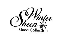 WINTER SHEEN GLASS COLLECTION