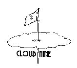 CLOUD NINE