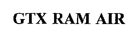 GTX RAM AIR