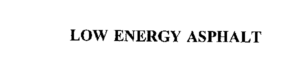 LOW ENERGY ASPHALT
