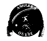ANGLER'S QUEST