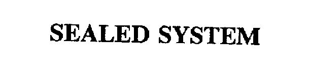 SEALED SYSTEM