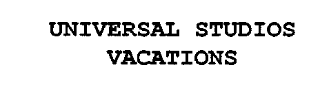 UNIVERSAL STUDIOS VACATIONS