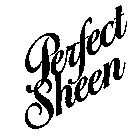 PERFECT SHEEN