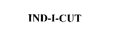 IND-I-CUT