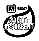 M MOLTAN CO. SAFETY ABSORBENT