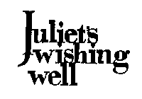 JULIET'S WISHING WELL