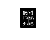 MARKET INTEGRITY SERVICES