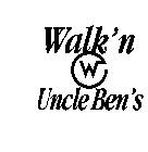 WALK'N W UNCLE BEN'S