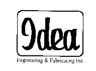 IDEA ENGINEERING & FABRICATING INC.