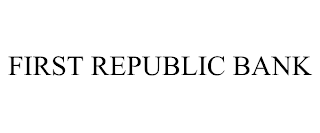 FIRST REPUBLIC BANK