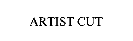 ARTIST CUT