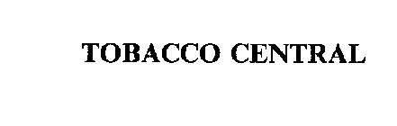 TOBACCO CENTRAL