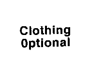 CLOTHING OPTIONAL