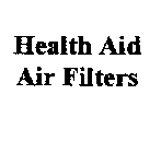 HEALTH AID AIR FILTERS
