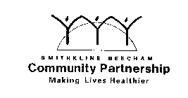 SMITHKLINE BEECHAM COMMUNITY PARTNERSHIP MAKING LIVES HEALTHIER