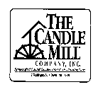 THE CANDLE MILL
