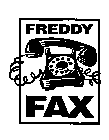 FREDDY FAX