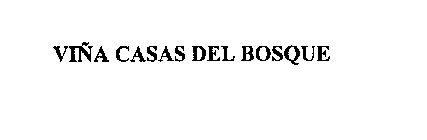 VINA CASAS DEL BOSQUE