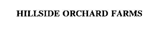 HILLSIDE ORCHARD FARMS