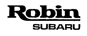 ROBIN SUBARU