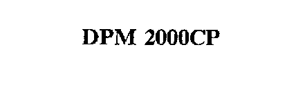 DPM 2000CP
