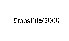 TRANSFILE/2000