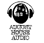 AUGUST HOUSE AUDIO
