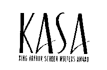 KASA KING ARTHUR SCREEN WRITERS AWARD
