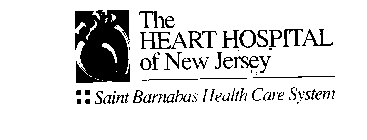 THE HEART HOSPITAL OF NEW JERSEY SAINT BARNABAS HEALTH CARE SYSTEM