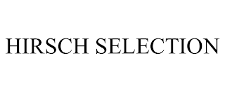 HIRSCH SELECTION