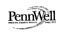 PENNWELL MEDIA FOR STRATEGIC MARKETS SINCE 1910