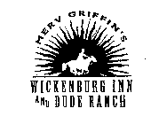 MERV GRIFFIN'S WICKENBURG INN AND DUDE RANCH