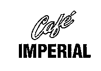 CAFE IMPERIAL