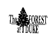 THE FOREST AT DUKE