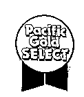 PACIFIC GOLD SELECT