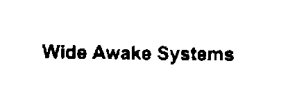 WIDE AWAKE SYSTEMS