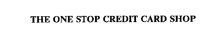 THE ONE STOP CREDIT CARD SHOP