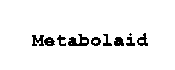 METABOLAID